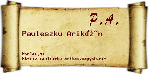 Pauleszku Arikán névjegykártya